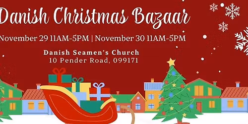 Dansk Julebasar | Christmas Bazaar 2025 | November 29 & 30