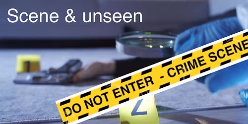 Science Caf\u00e9 - Follow the evidence - in forensic detail!