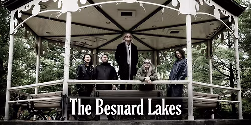 The Besnard Lakes au CEM!