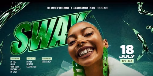 SWAY- The takeover 