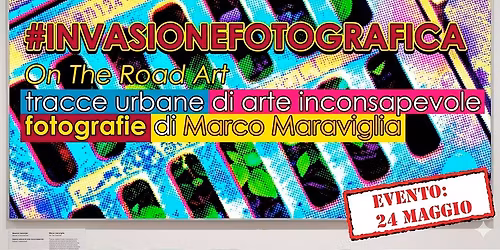 #INVASIONEFOTOGRAFICA On The Road Art