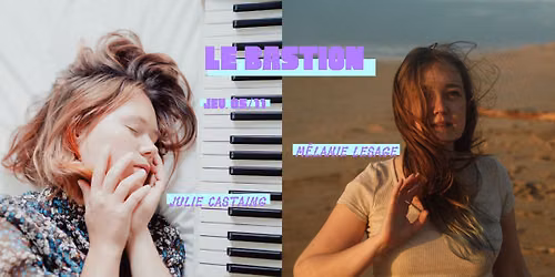 RELEASE PARTY JULIE CASTAING + M\u00c9LANIE LESAGE
