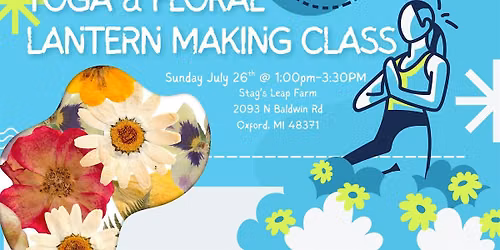 Yoga & Floral Lantern Making Class