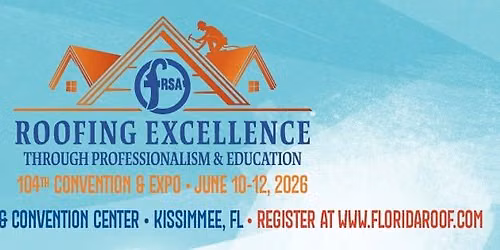  FRSA Annual Convention and Florida Roofing & Sheet Metal Expo 2026