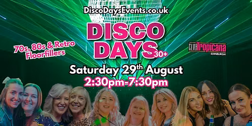 Disco Days - 29th August \ud83e\udea9 Edinburgh