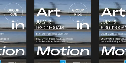Explore Thousand x Crystal Bridges x PeopleForBikesNWA Art Ride