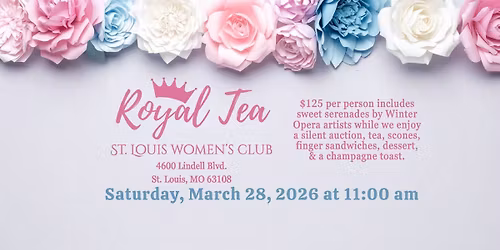 Royal Tea at The St. Louis Woman's Club