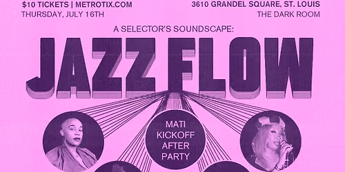 JAZZ FLOW: MATI KICKOFF AFTER PARTY