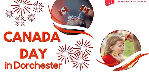 Canada Day - Dorchester