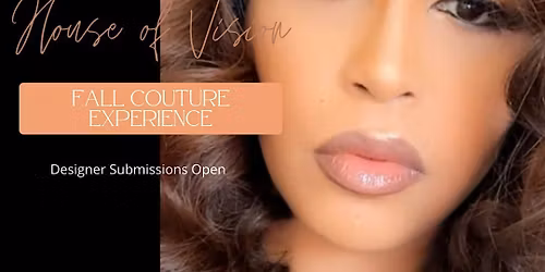 House Of Vision: Nashville- Fall Couture Experience