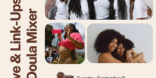 Labor of Love & Link Ups: A Black Doula Mixer