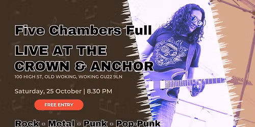 Five Chambers Full - Locked, Loaded & Loud at The Crown & Anchor, Old Woking