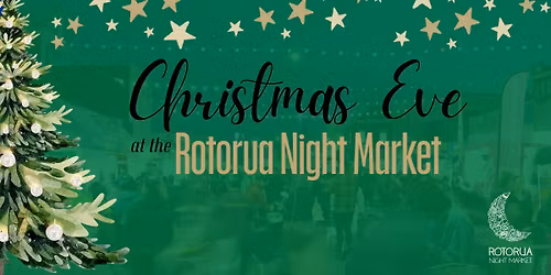 Christmas Eve at the Rotorua Night Market 