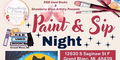 \ud83d\udcda\ud83c\udfa8 Paint & Sip Night at R&B Used Books