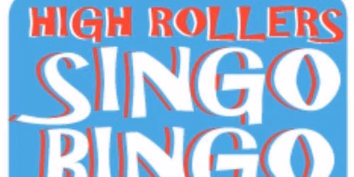 \ud83d\udccc HIGH ROLLERS SINGO BINGO \ud83d\udccc GRAND PRIZE $100 GIFT CERTIFICATE