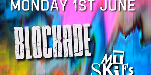 Blockade @ Purple Turtle (Reading)