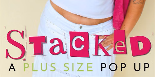 Stacked: A Plus Size Pop Up