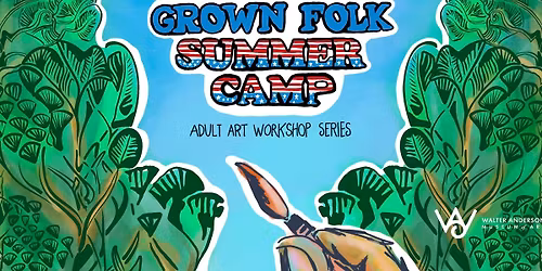 Grown Folks Summer Camps \u2600\ufe0f