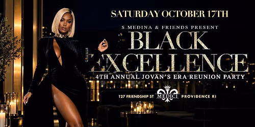 Black Excellence - The 4th Annual Jovan's Reunion Party - All Black Affair