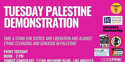 Tuesday Palestine Demonstration Los Angeles