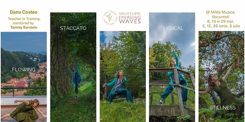 5Rhythms Emerging Waves\u00ae cu Dana Costea in Bucuresti\/ with Dana Costea in Bucharest