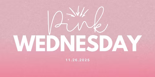 Pink Wednesday 2025
