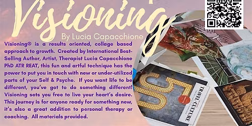 Visioning! Design the Life of Your Dreams