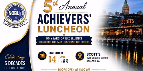 5th Annual Achievers' Luncheon: 50 Years of Excellence: Honoring the Past ~ Inspiring the Future