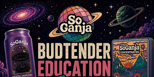 SoGanja's Budtender Education Event