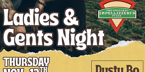 Ladies & Gents Night with Dusty Bo