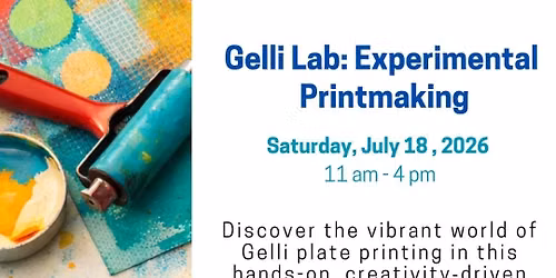 Gelli Lab: Experimental Printmaking