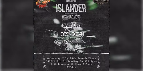 Islander with Brotality, Lives Lost, Eyes Of The Ocean & Possessed