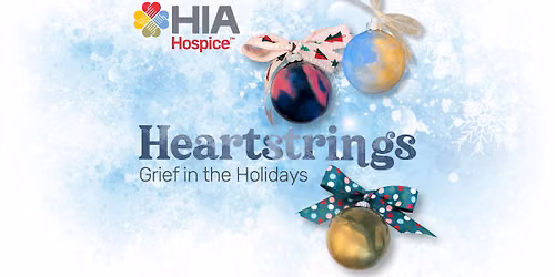 Heartstrings: Grief in the Holidays - Bismarck