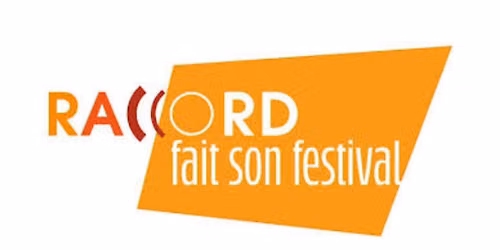 RACCORD fait son festival