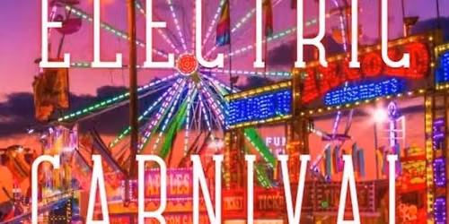 Electric Carnival 