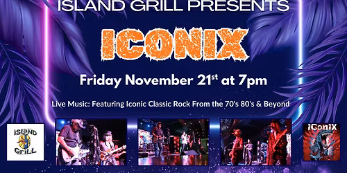 Iconix Live @ The Island Grill