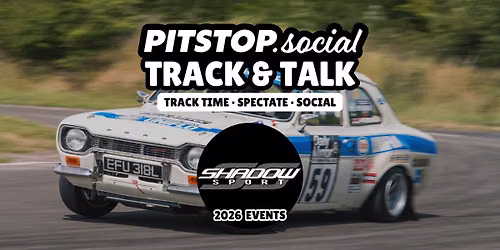 PITSTOP Social @ Shadow Sport Track, Cars & Coffee 2026