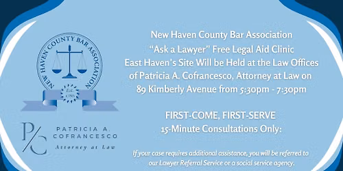 New Haven County Bar Association's Ask a Lawyer Free Legal Aid Clinic - East Haven Site