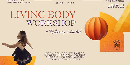 LIVING BODY Workshop \u2013 warsztaty ruchu i czucia z Roksan\u0105 Strubel