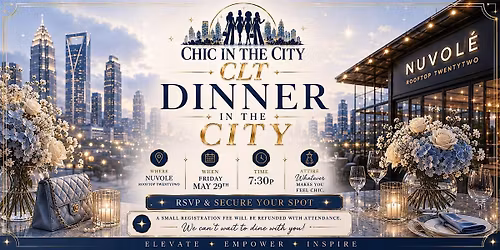 Chic in the City Presents: Dinner in the City