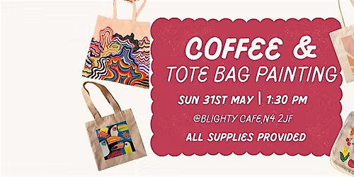 Coffee  & Tote Bag Painting Social