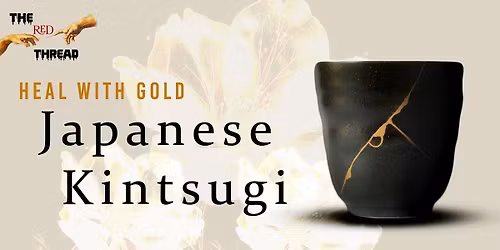 Japanese Kintsugi Workshop