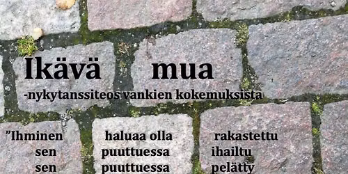 Nykytanssiteos Ik\u00e4v\u00e4 mua
