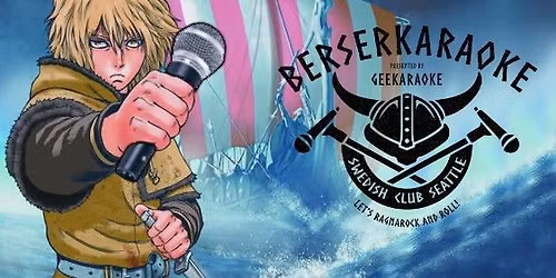 Berserkaraoke @ The Swedish Club!!