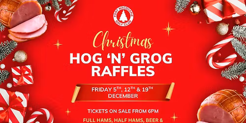 Hog 'N' Grog - Christmas Raffles (Night 2)