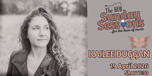 SUNDAY SESSIONS with Kailee Duggan