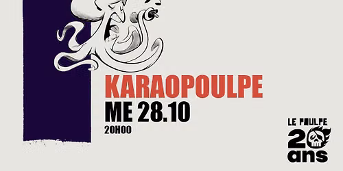 KARAOPOULPE @ LE POULPE 
