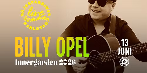Billy Opel p\u00e5 Innerg\u00e5rden | N\u00f6jesfabriken, Karlstad