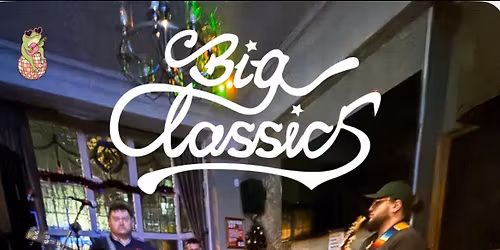 BIG CLASSIC BOXING DAY BASH\ud83c\udfb8