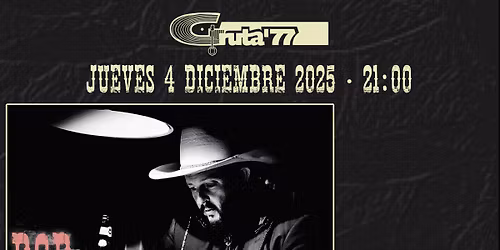 Bob Wayne y Munly J. Munly en Gruta77